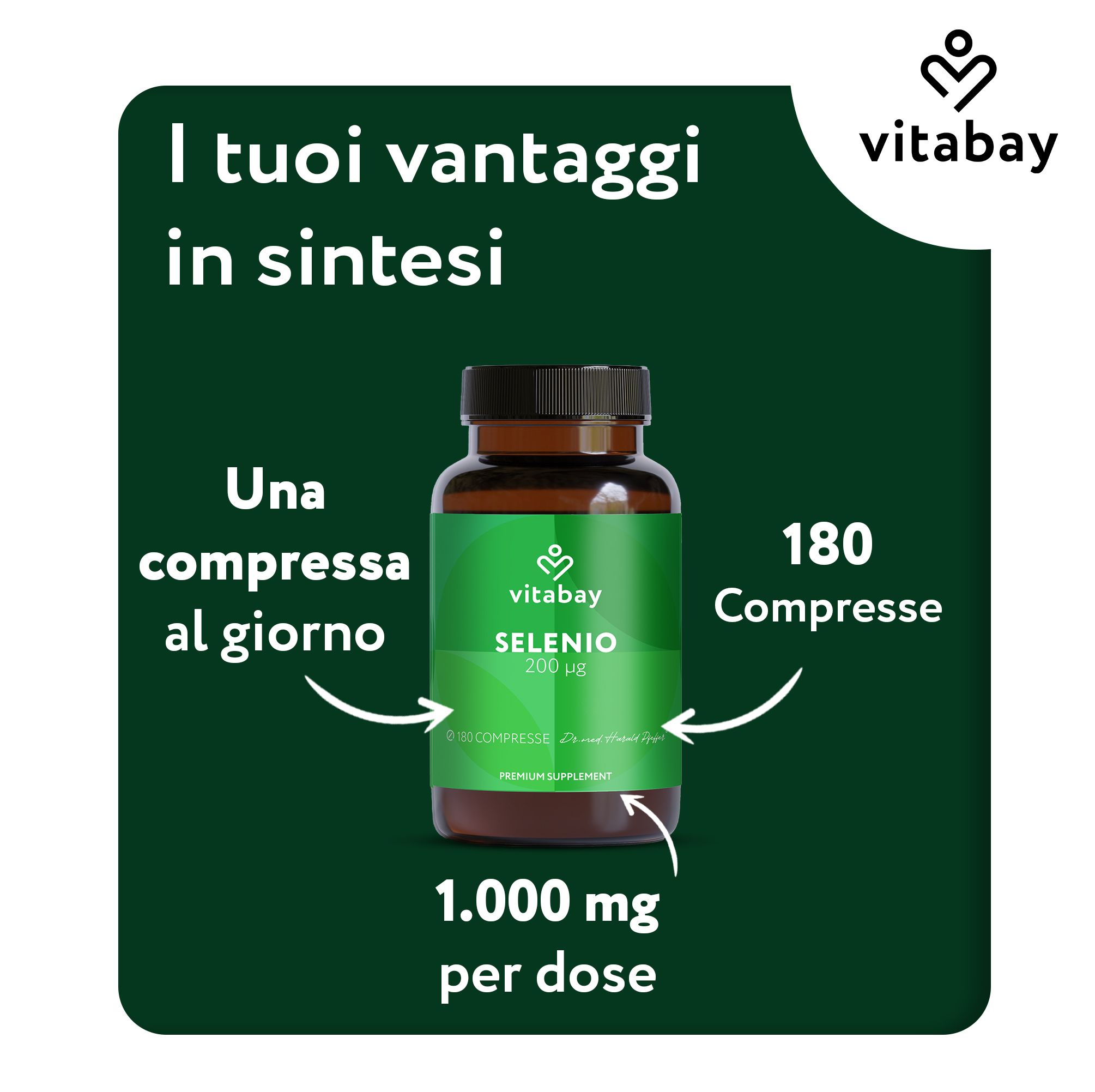 Vitabay Selenio 200 µg: 180 compresse, una compressa al giorno.