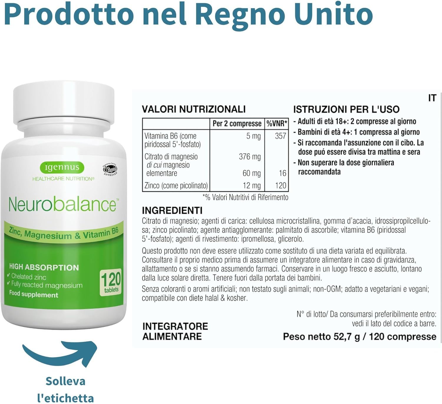 Flacone bianco di compresse, etichetta con informazioni. Testo: Prodotto nel Regno Unito. Informazioni nutrizionali. Istruzioni per l'uso.