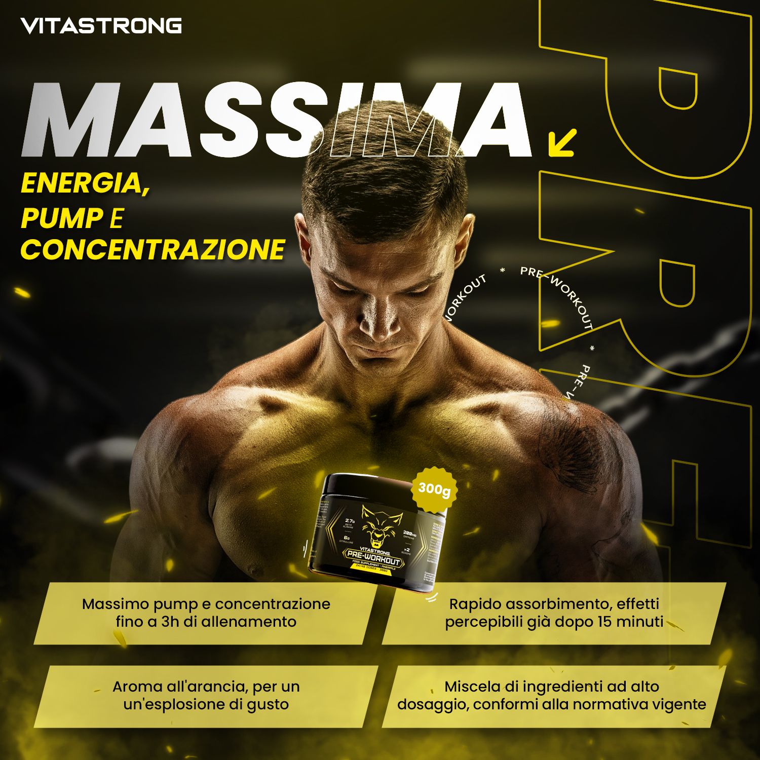 Uomo muscoloso con barattolo. Testo: Massima Energia, Pump e Concentrazione. Prodotto: Vitastrong Pre-Workout.