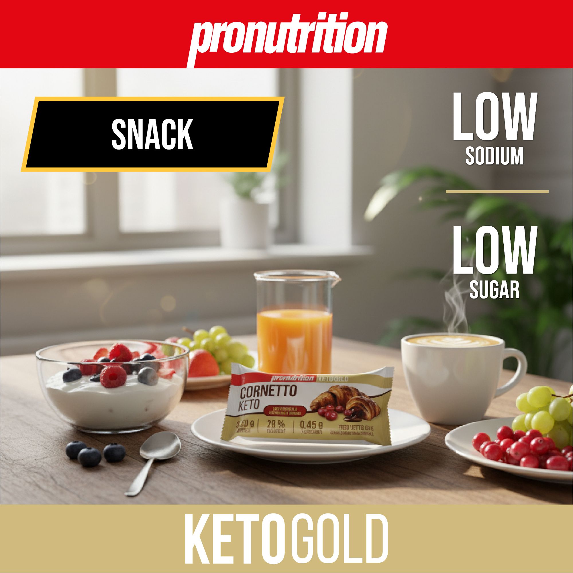 Cornetto Keto accanto alla colazione. Scritte: SNACK, LOW SODIUM, LOW SUGAR e KETOGOLD.