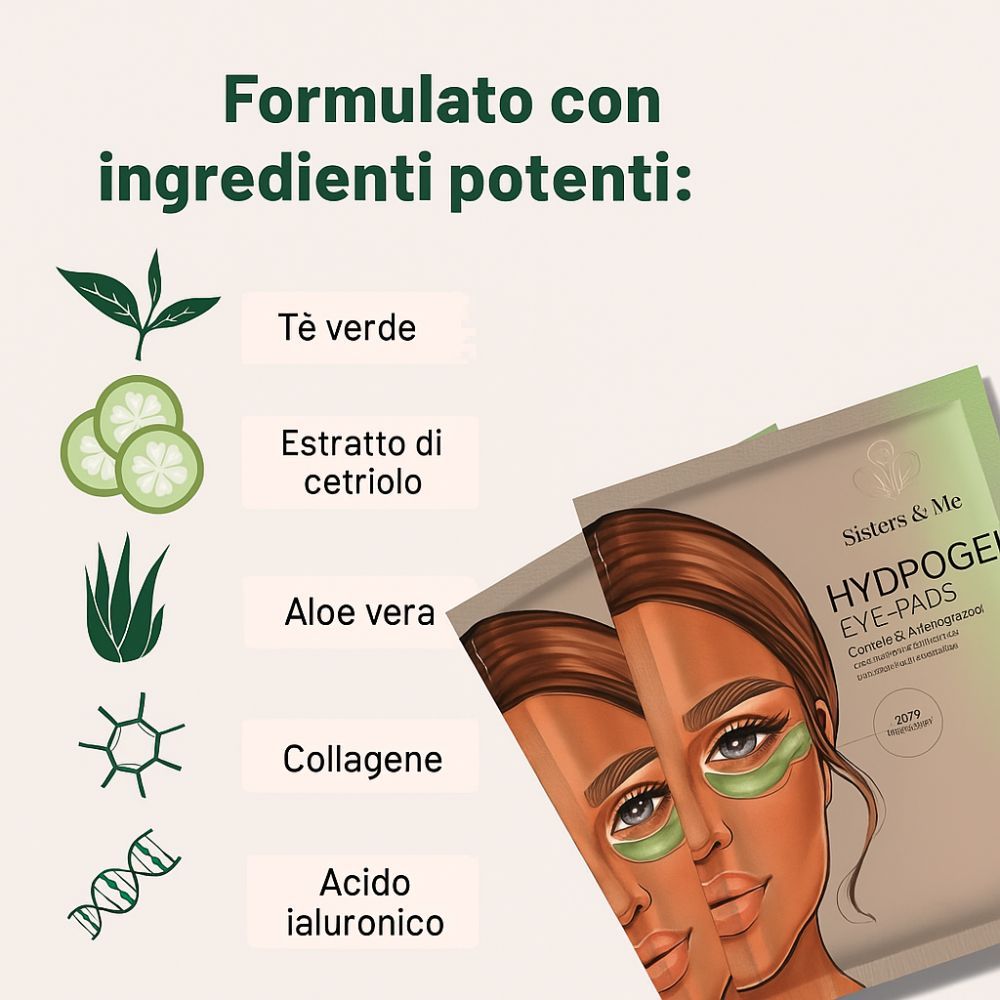 Due confezioni di eye pads. Stampa: Sisters & Me, Hydrogel Eye-Pads. Illustrazione di una donna con cuscinetti sotto gli occhi. Ingredienti: tè verde, cetriolo, aloe vera, collagene, acido ialuronico.