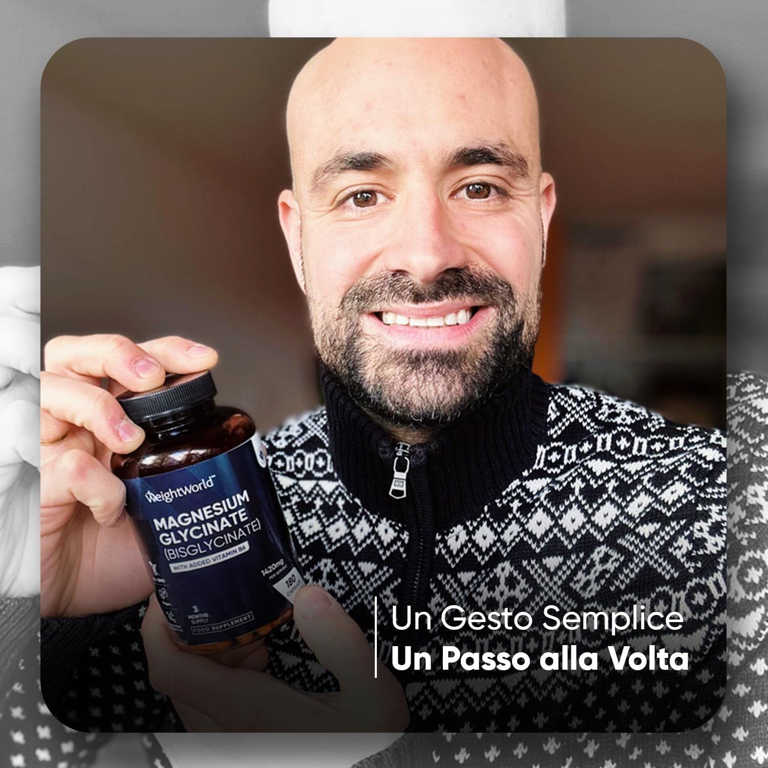 Uomo tiene in mano un flacone. Testo: WeightWorld Magnesium Glycinate (Bisglycinate). Un Gesto Semplice, Un Passo alla Volta.