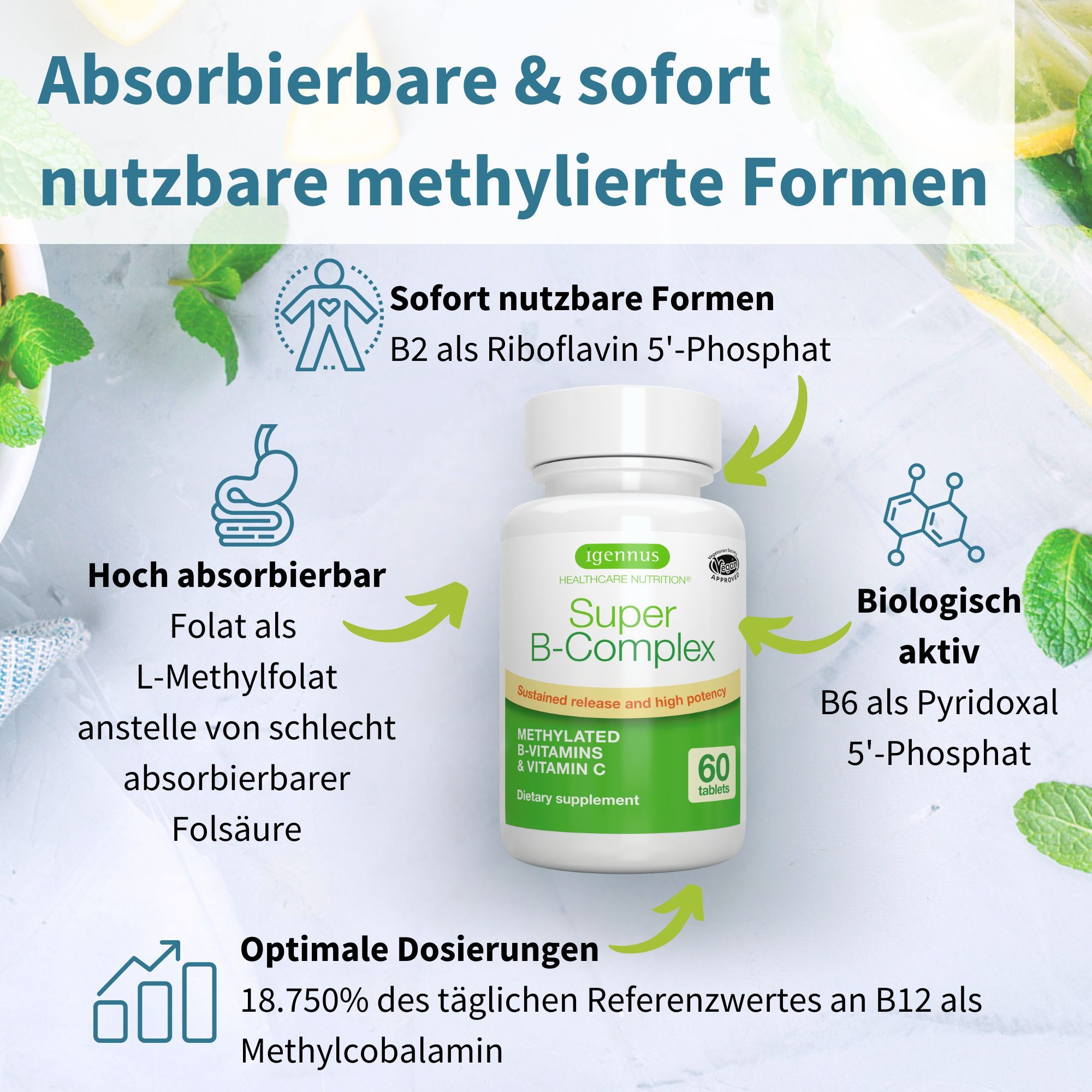 Igennus Super B-Komplex: Vitamine B metilate per un rapido assorbimento, con vitamina C.