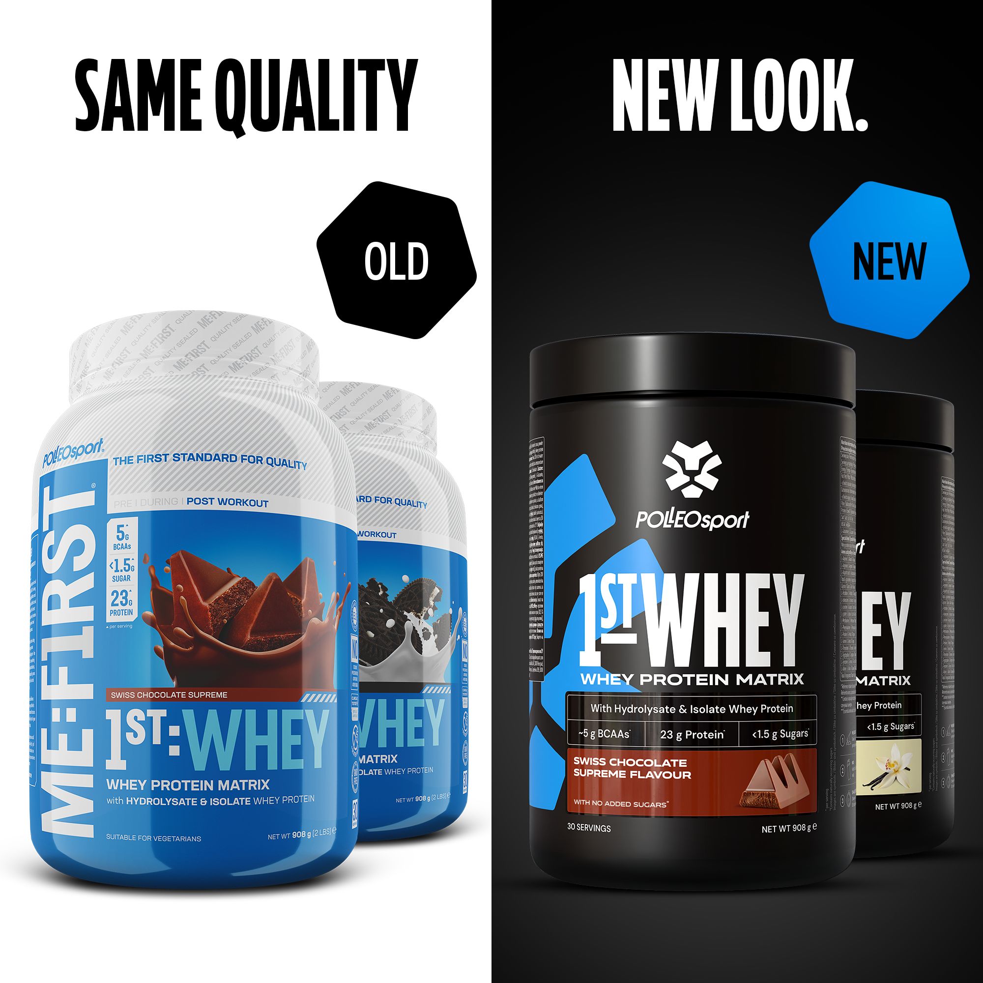 Confronto: Vecchio e nuovo packaging di "1ST:WHEY". A sinistra: Barattolo blu. A destra: Barattolo nero. Entrambi contengono Whey Protein Matrix.