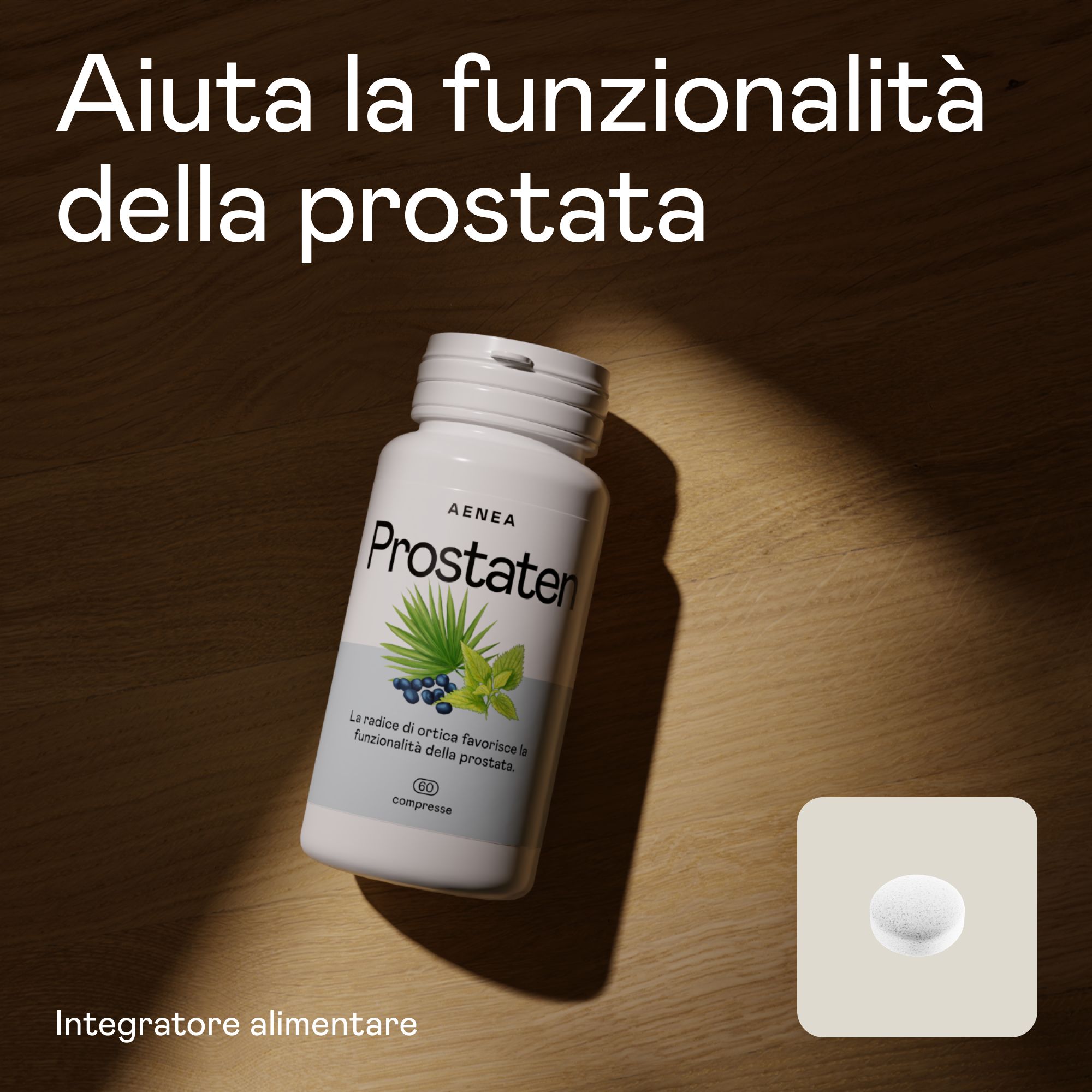 Flacone Aenea Prostaten e compressa. Integratore alimentare. Testo: Aiuta la funzionalità della prostata.