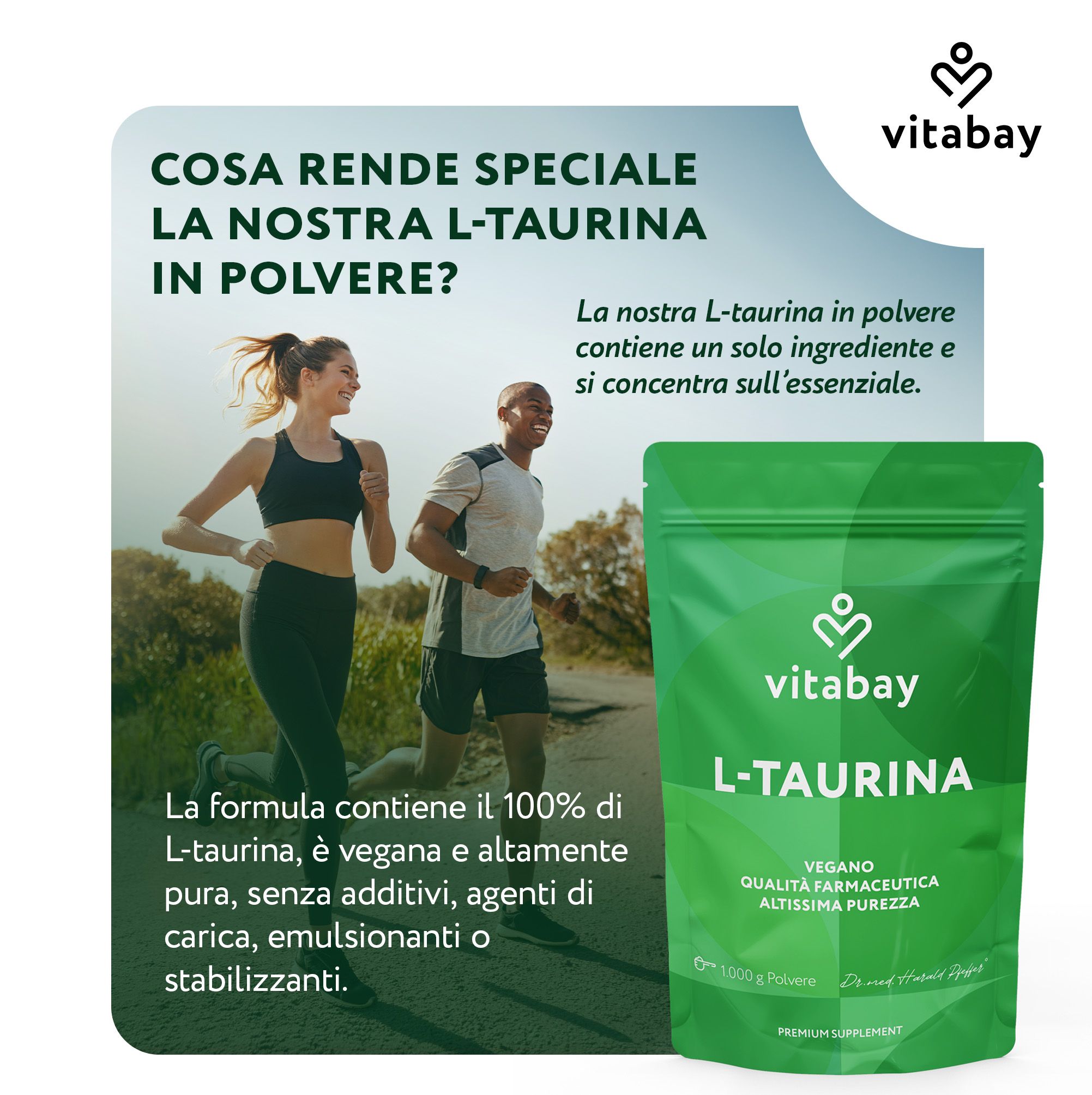 Una coppia corre all'aperto, busta di L-Taurina Vitabay. Testo: Cosa rende speciale la nostra L-Taurina?