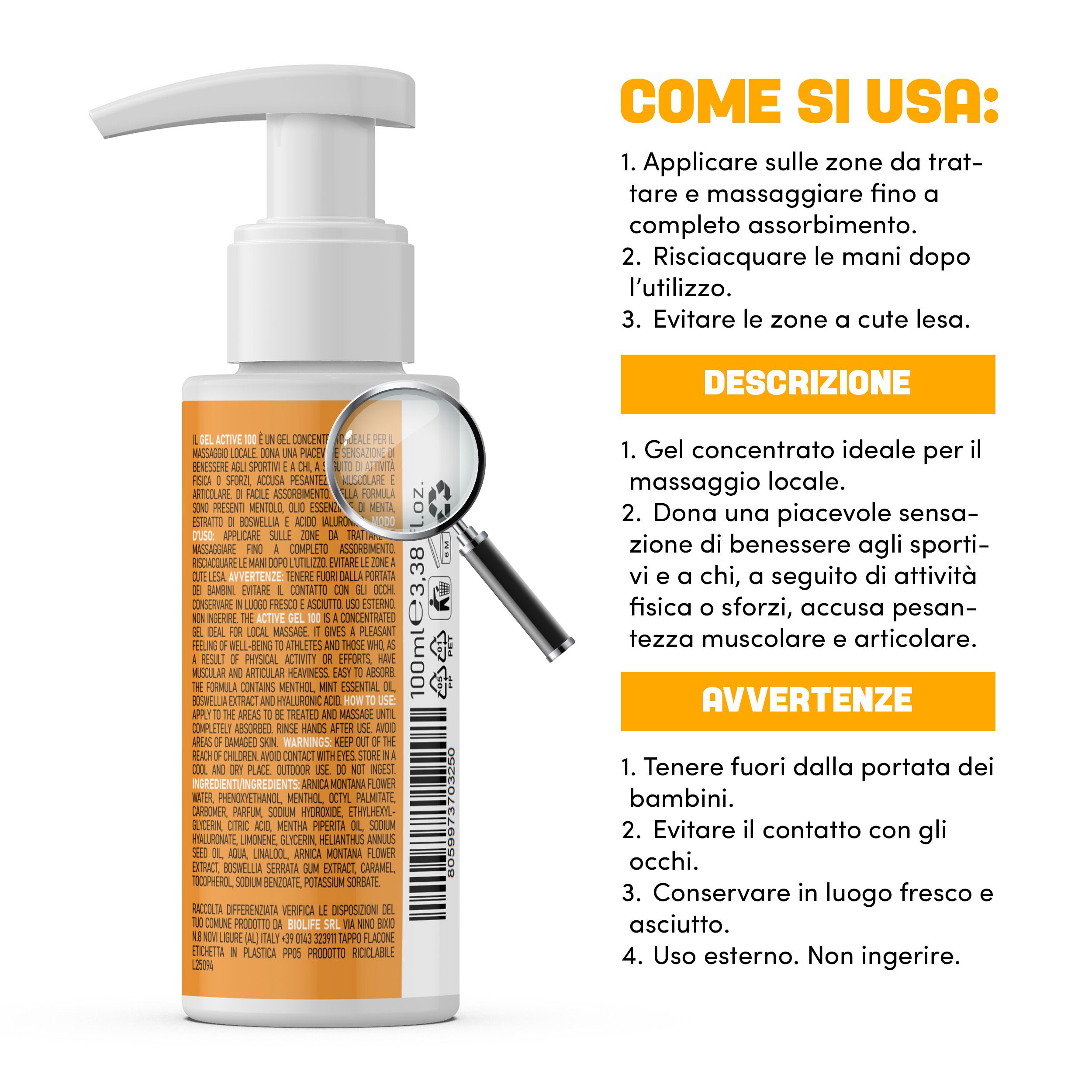 Flacone di gel con dosatore. Testo: 100ml, 3.38 fl oz. Testo: COME SI USA: 1. Applicare... 2. Risciacquare... 3. Evitare... AVVERTENZE: 1. Tenere fuori... 2. Evitare... 3. Conservare... 4. Uso esterno.