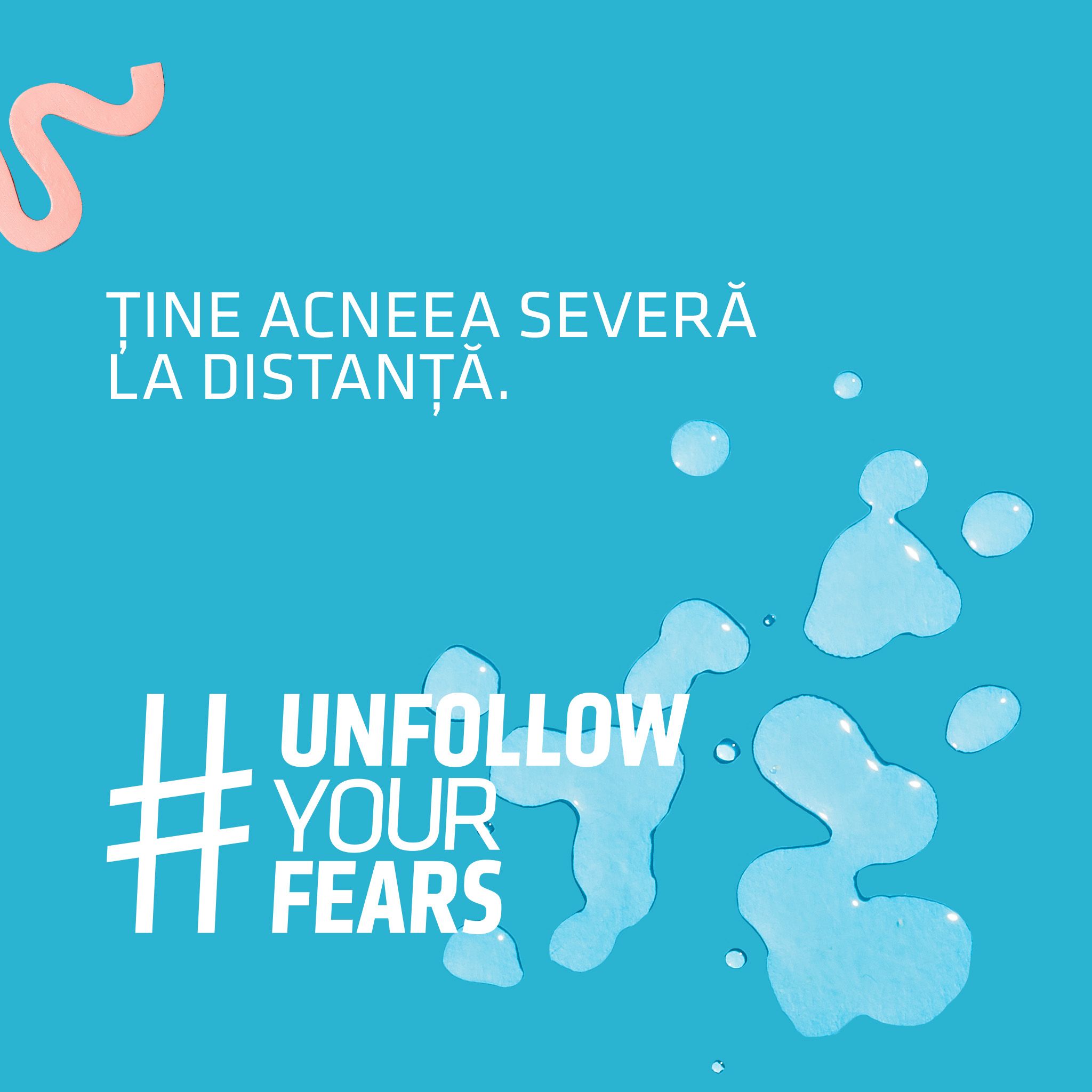 Sfondo blu con gocce d'acqua e testo. Il testo dice: #UNFOLLOW YOUR FEARS.
