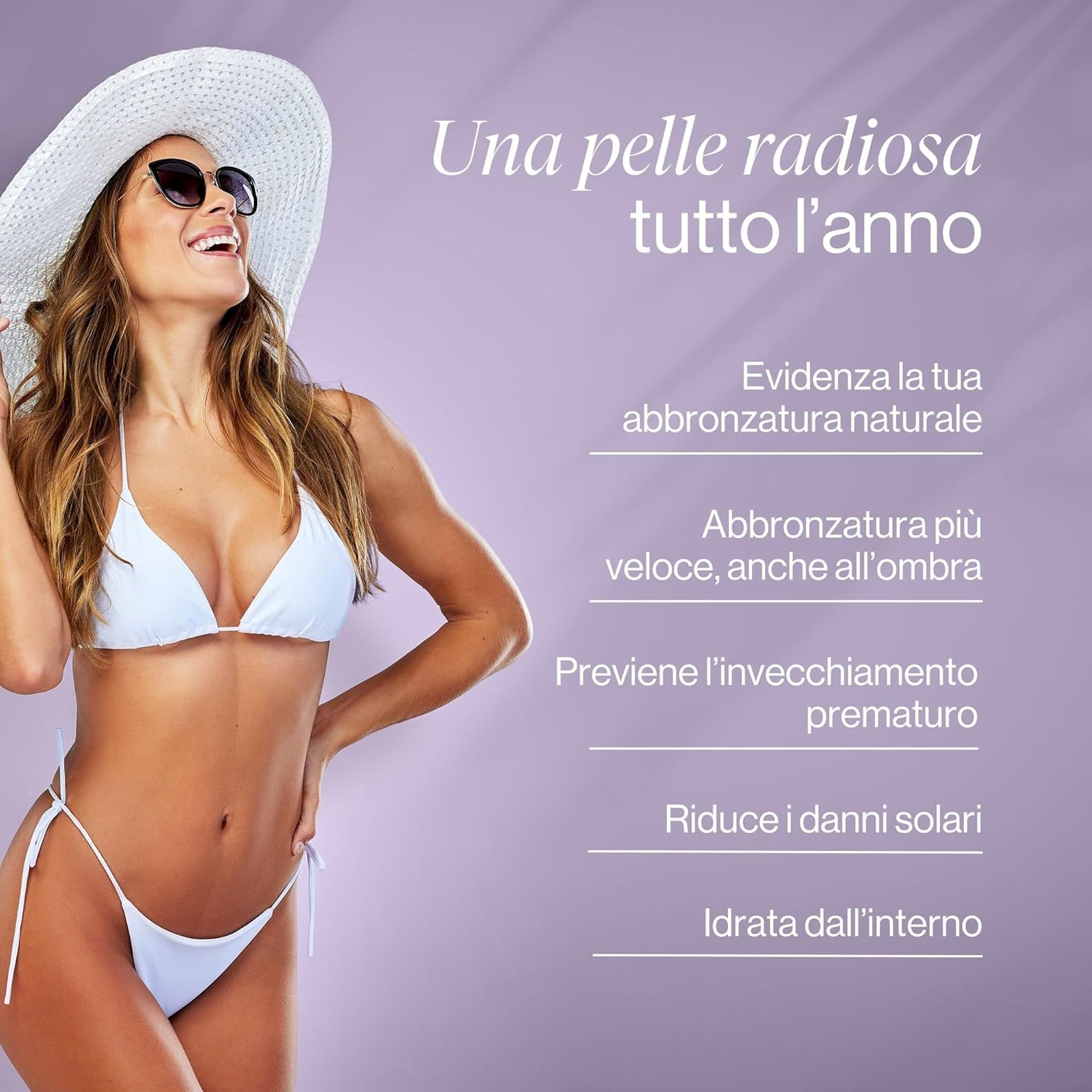 Donna in bikini e cappello. Testo: Per una pelle abbronzata tutto l'anno. Vantaggi: Intensifica l'abbronzatura naturale, abbronzatura più veloce, protezione.