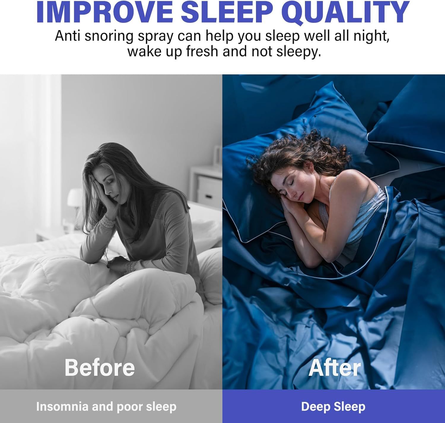 Immagine prima-dopo. Donna a letto, infelice. Donna che dorme serenamente. Testo: Prima, Dopo. Qualità del sonno.