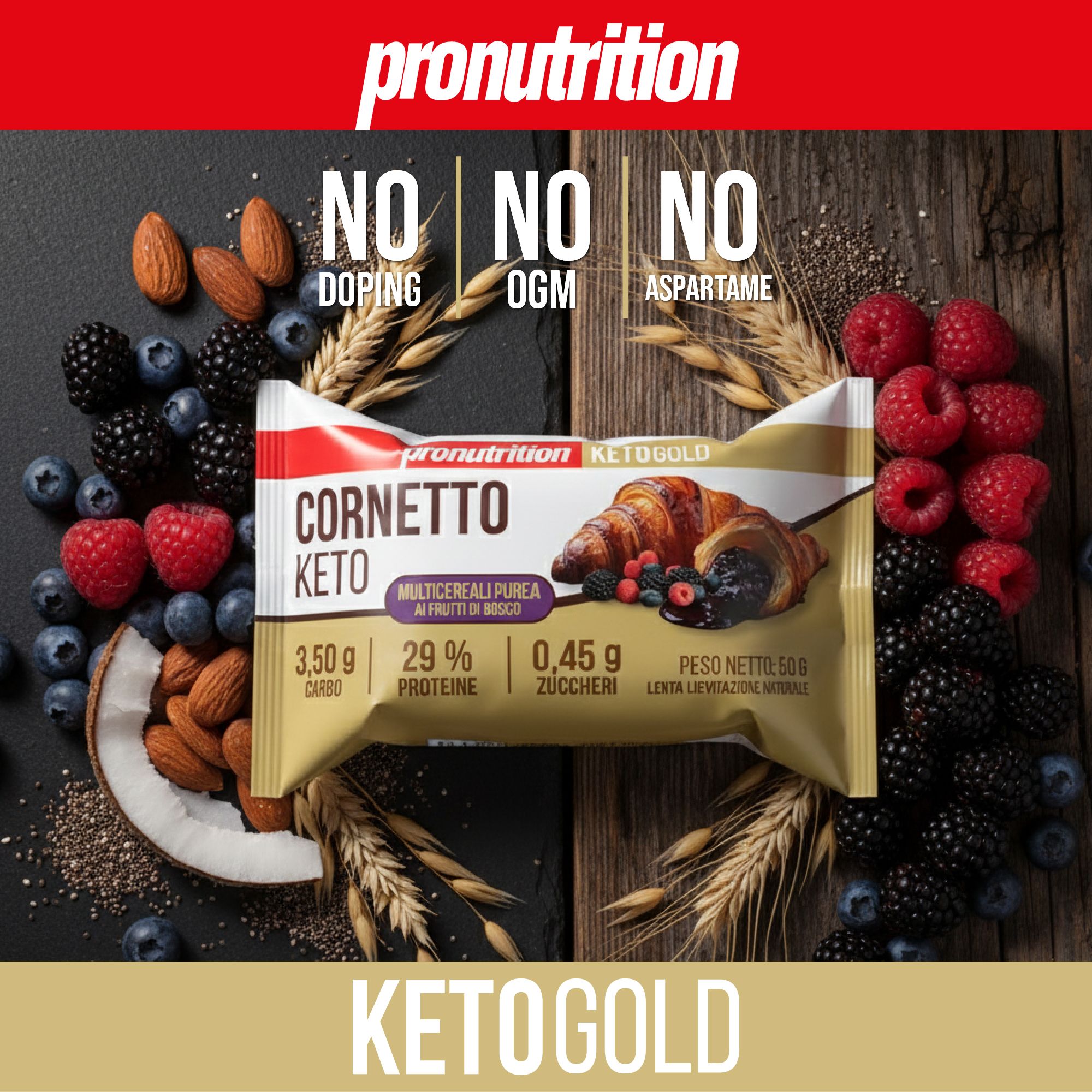 Confezione Cornetto Keto, accanto frutti di bosco e noci. Testo: NO DOPING, NO OGM, NO ASPARTAME, KETOGOLD.