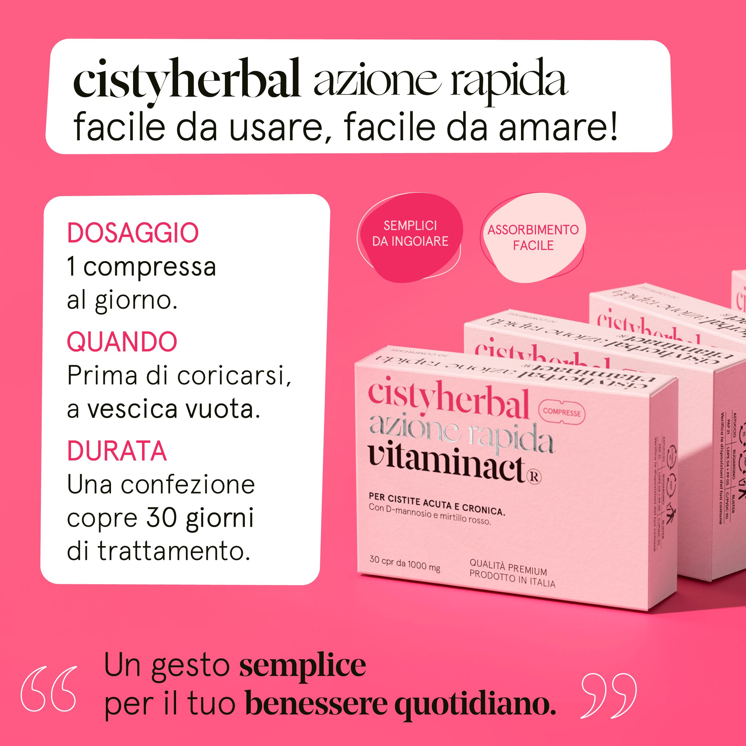 Pubblicità per "cistyherbal azione rapida vitaminact®". Dosaggio: 1 compressa al giorno. 3 scatole del prodotto.