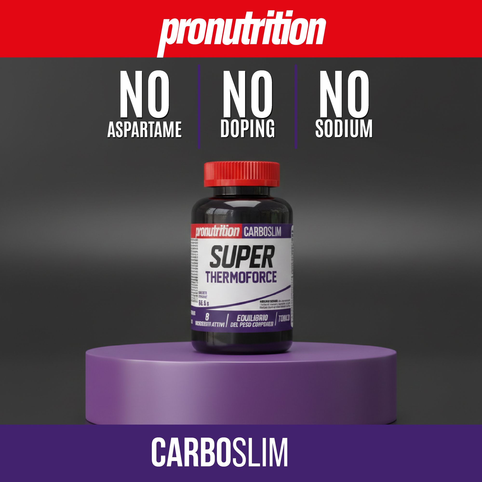 Flacone nero con tappo rosso. Scritta: Super Thermo Force. Su piedistallo viola. Testo: Senza aspartame, doping, sodio.