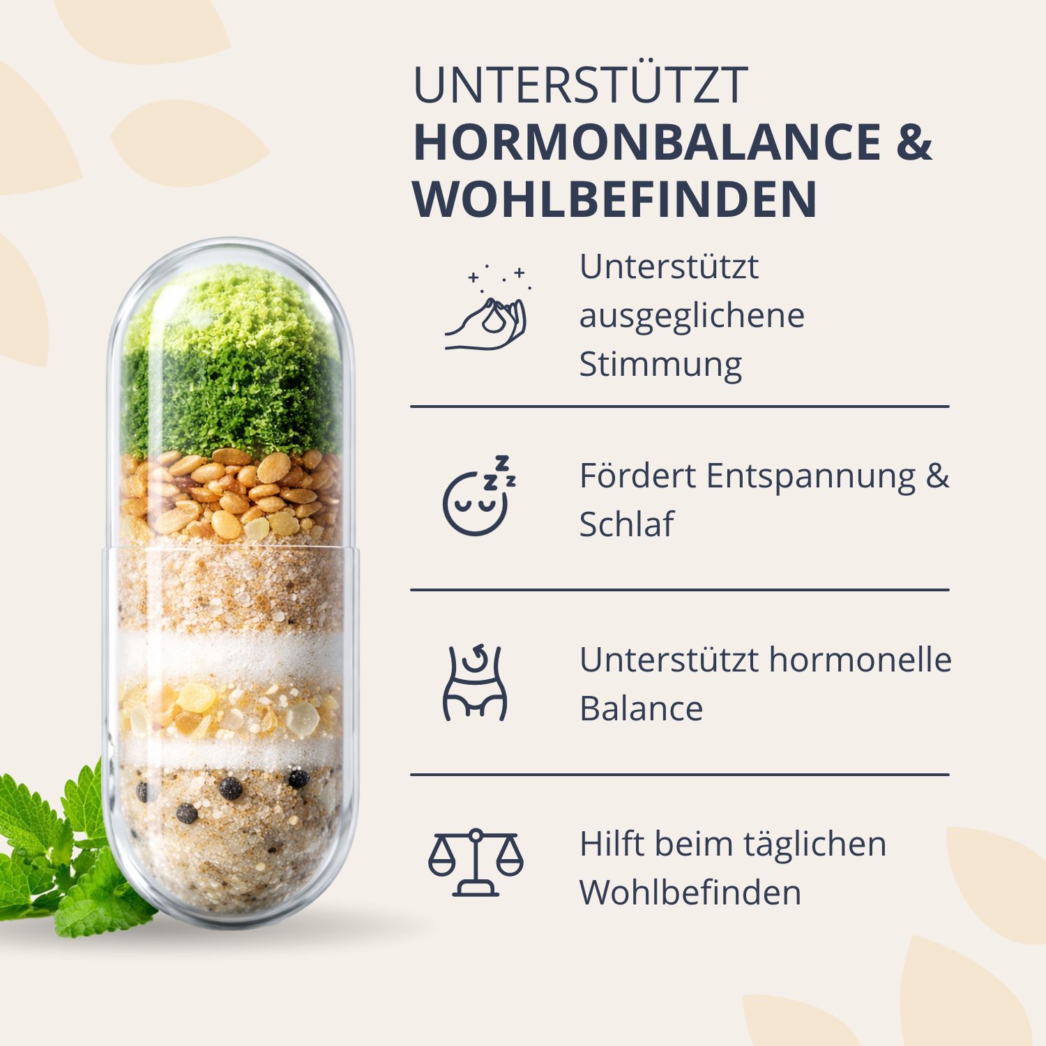 Una capsula con ingredienti stratificati. Supporta l'umore, il rilassamento e l'equilibrio ormonale.