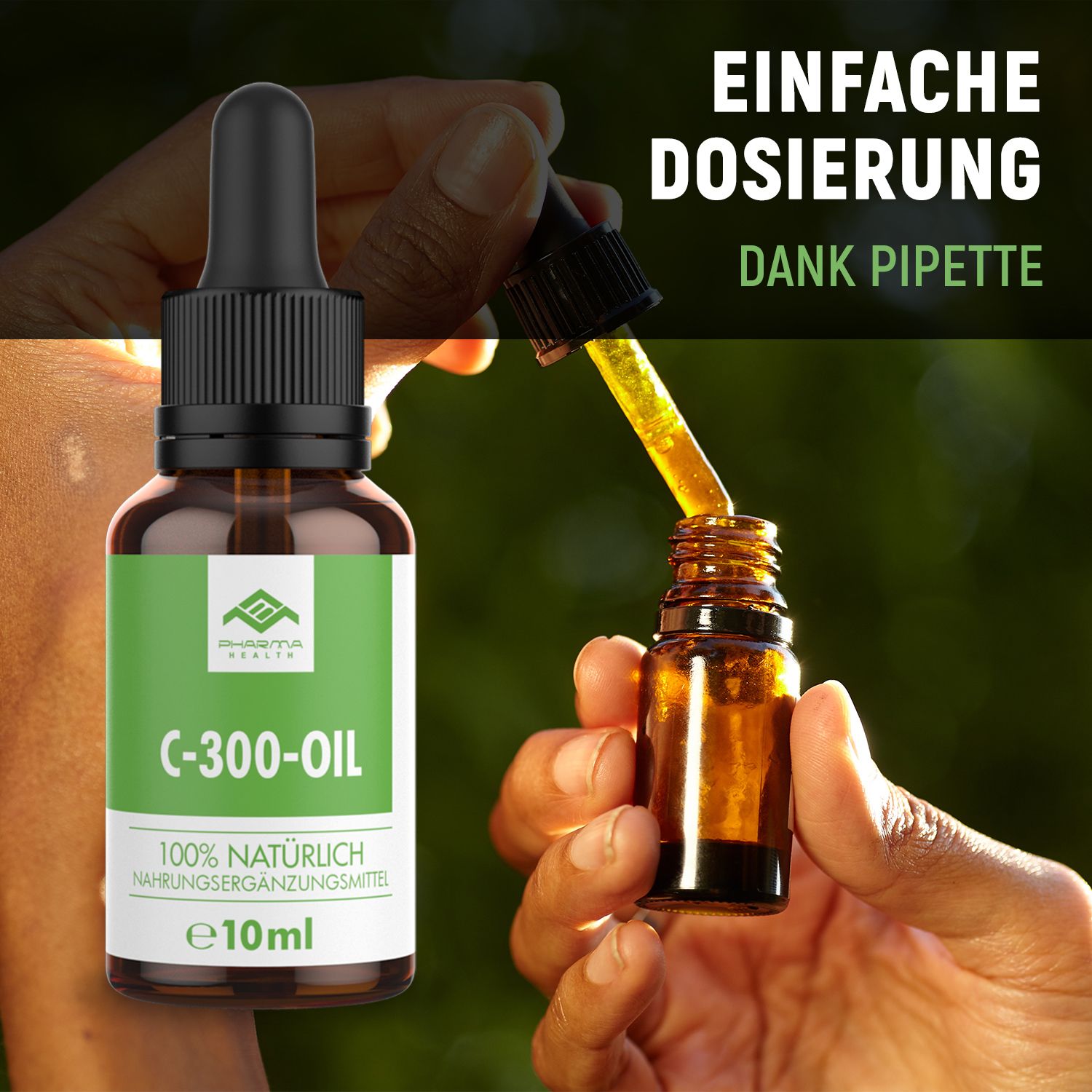 Flacone con pipetta, l'olio viene versato in un piccolo flacone. Etichetta "C-300-OIL" e "100% NATÜRLICH".