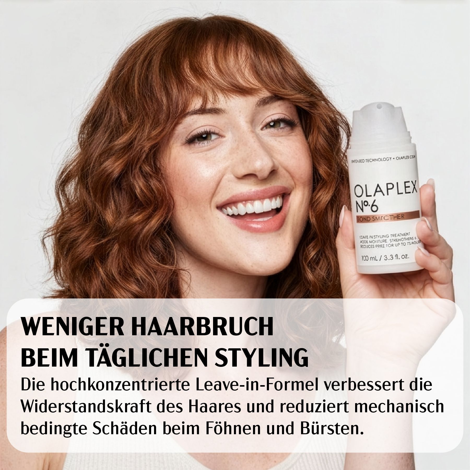 Donna con Olaplex No.6 Bond Smoother. Testo: Meno rottura durante lo styling quotidiano. Riduce i danni durante l'asciugatura e la spazzolatura.