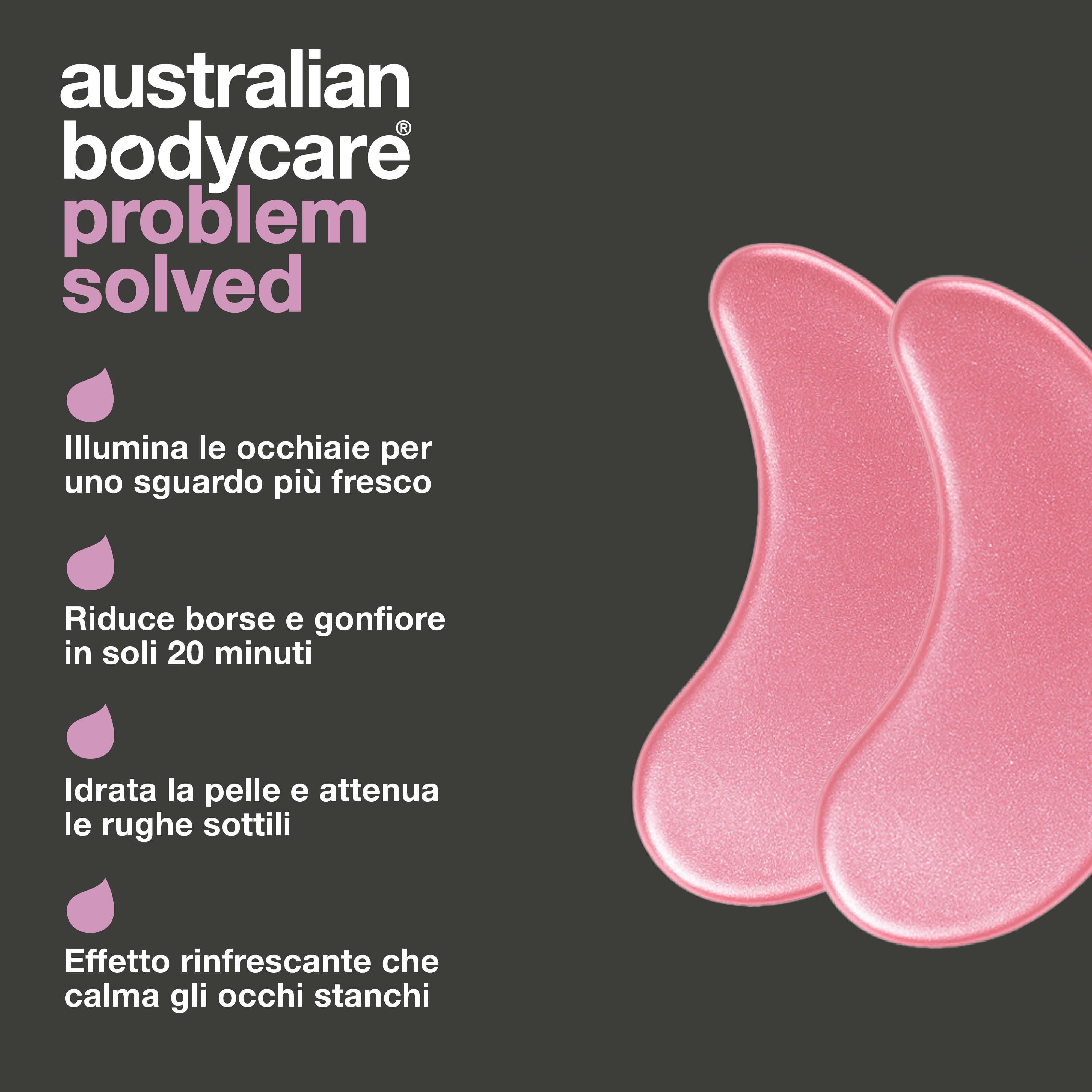 Due patch occhi rosa. Testo: Australian Bodycare, problema risolto. Vantaggi: illumina le occhiaie, riduce il gonfiore, idrata.