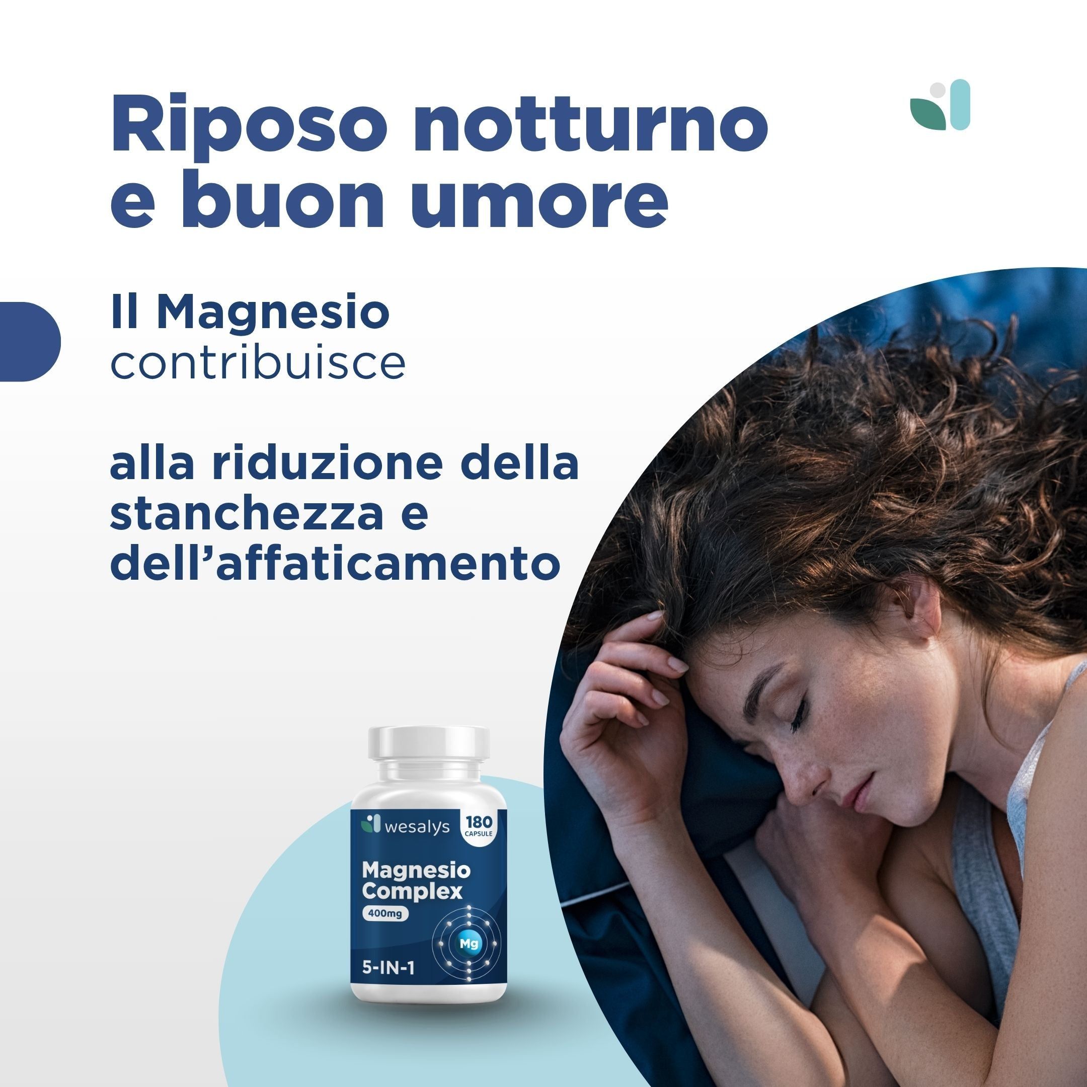 Donna che dorme. Sullo sfondo, flacone di capsule. Scritta: Magnesio Complex, 180 capsule. Marchio: wesalys.