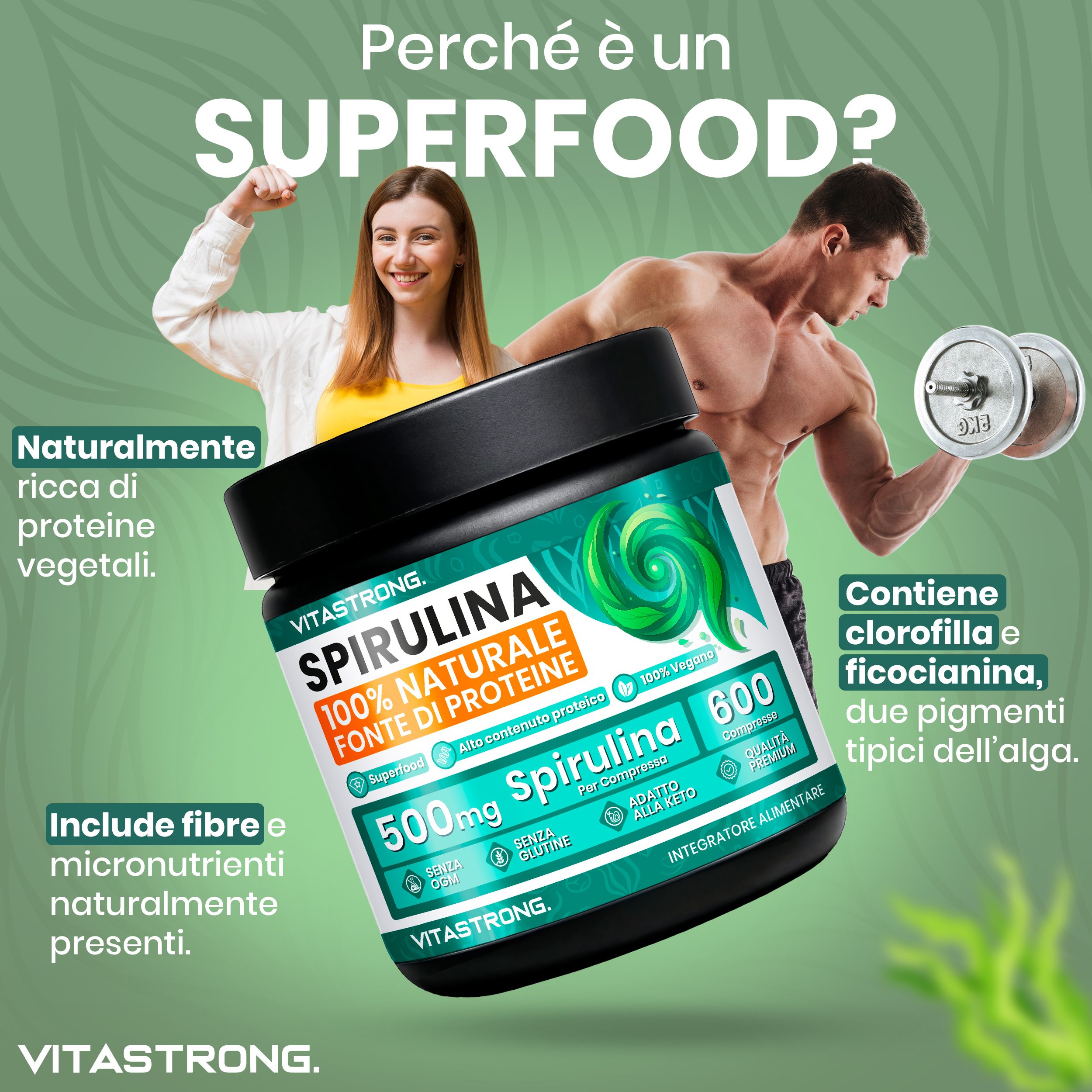 Donna e uomo con Vitastrong Spirulina. Fonte proteica naturale. 600 compresse. 500mg per compressa.