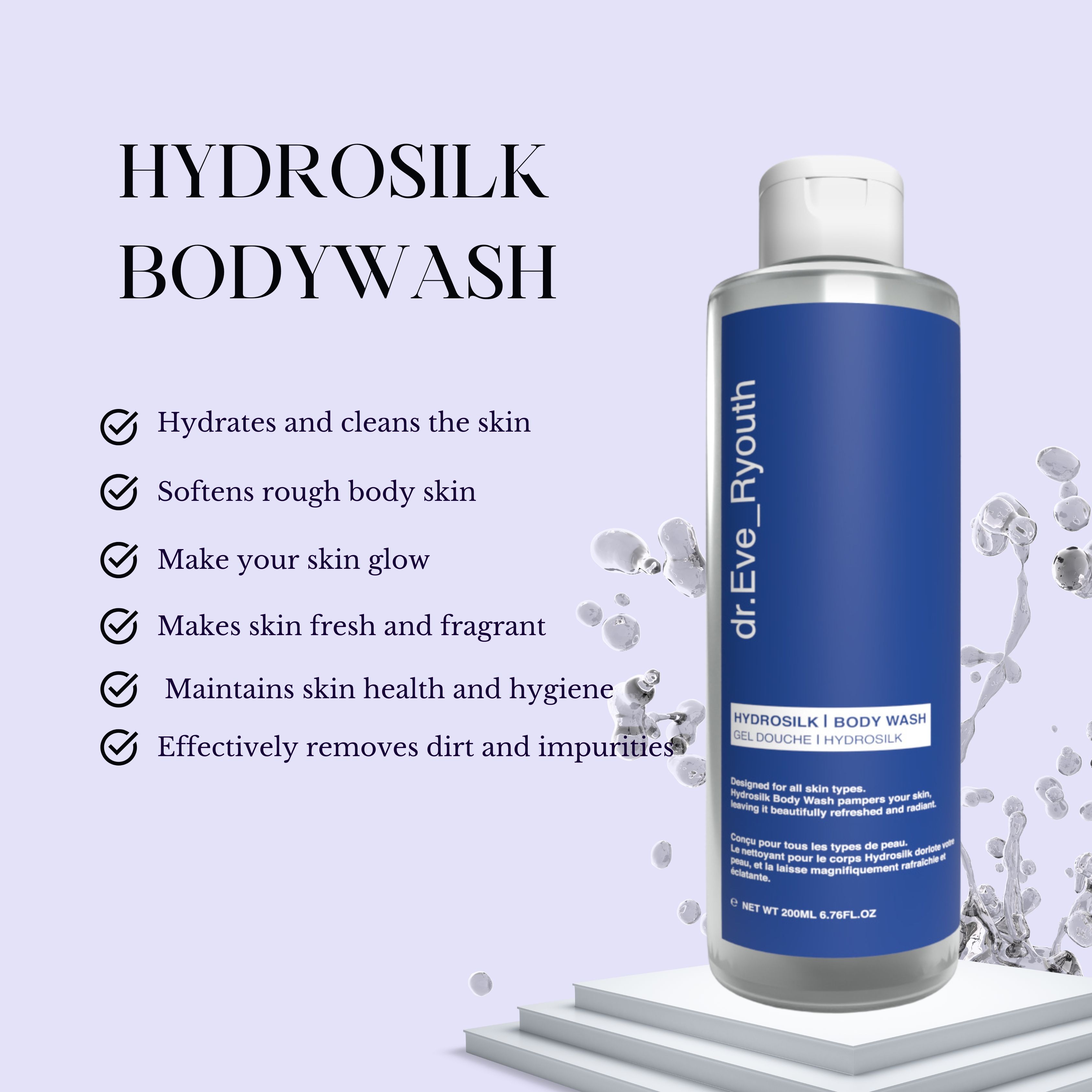 Flacone di prodotto con etichetta blu. Scritta: Hydrosilk Bodywash, dr.Eve_Ryouth. Testo con vantaggi. Su piedistallo bianco, sfondo viola.