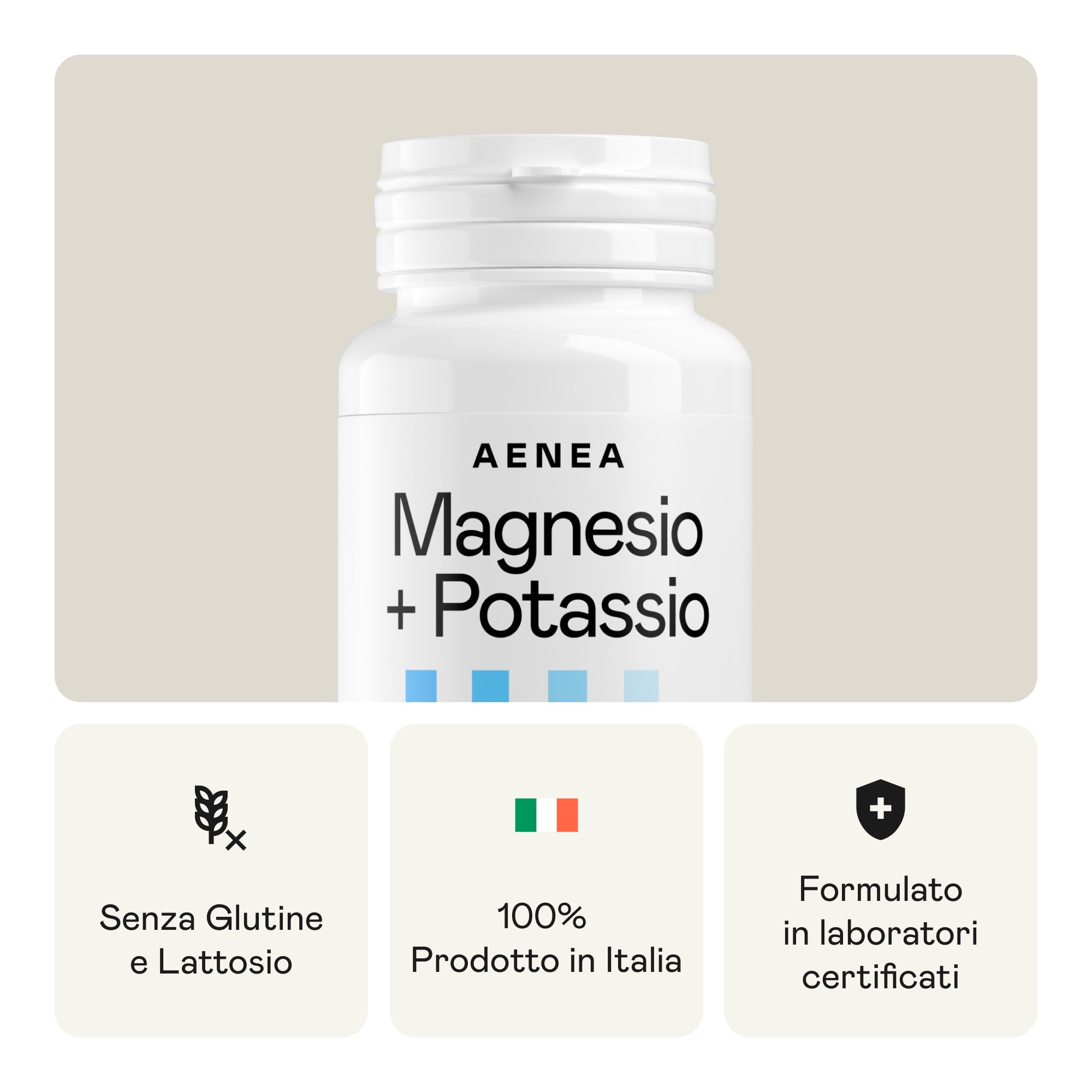 Flacone bianco con capsule. Scritta: Aenea, Magnesio+Potassio. Loghi: Senza glutine, Prodotto in Italia, Certificato in laboratorio.