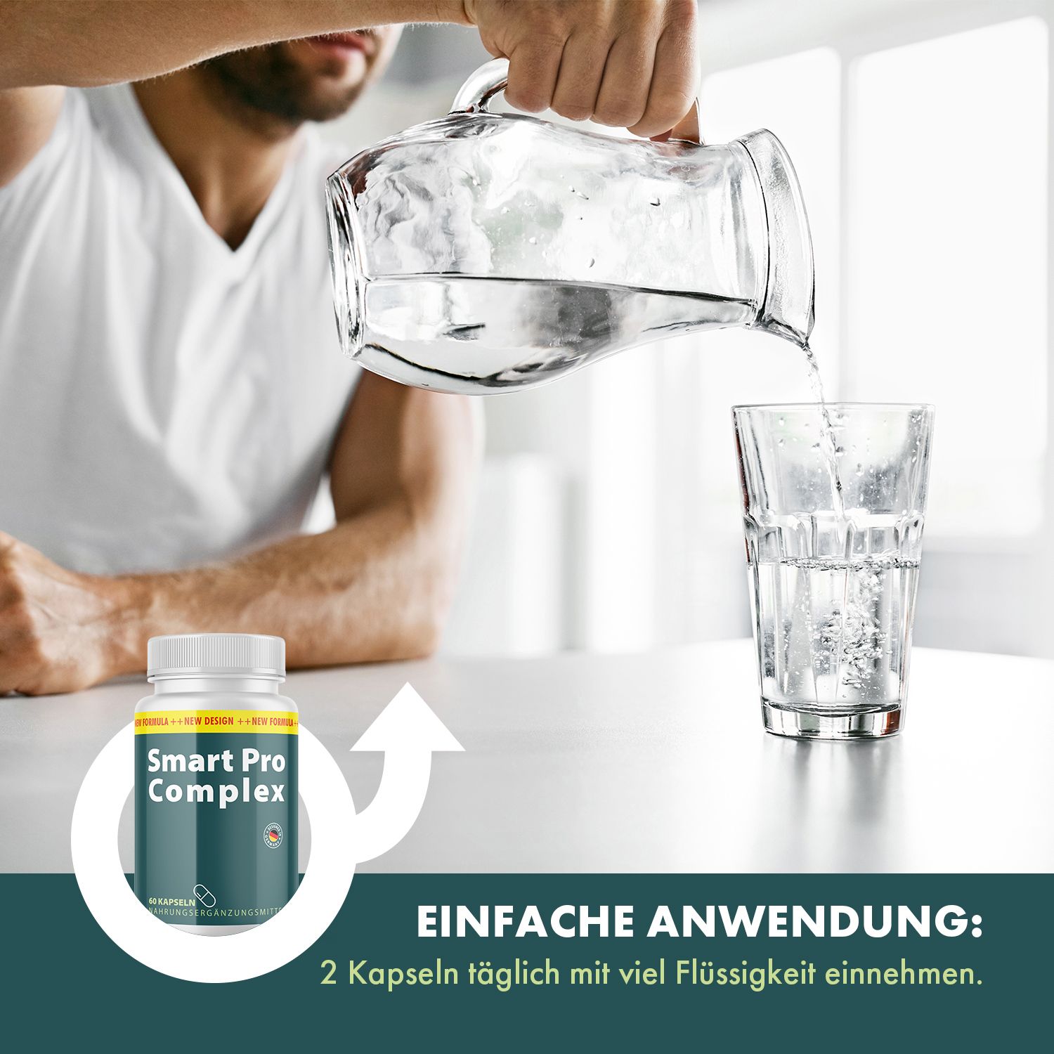 Persona versa acqua in un bicchiere. Flacone di Smart Pro Complex Kapseln. Testo: Uso facile: 2 capsule al giorno con molto liquido.
